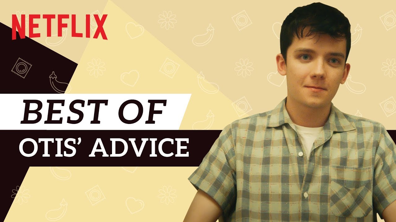 Best of Otis&rsquo; Advice | Sex Education