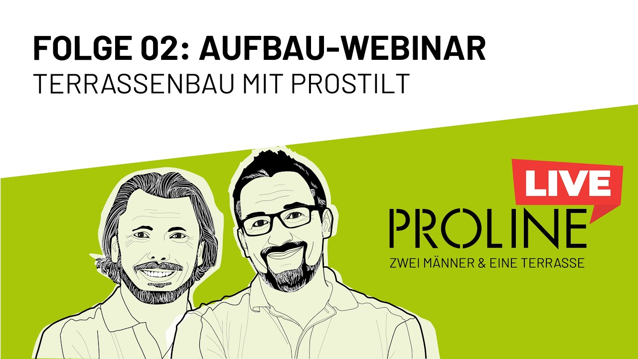 #PROLINElive Terrassenbau mit Stelzlagern - Folge 02: AUFBAU-WEBINAR PROSTILT