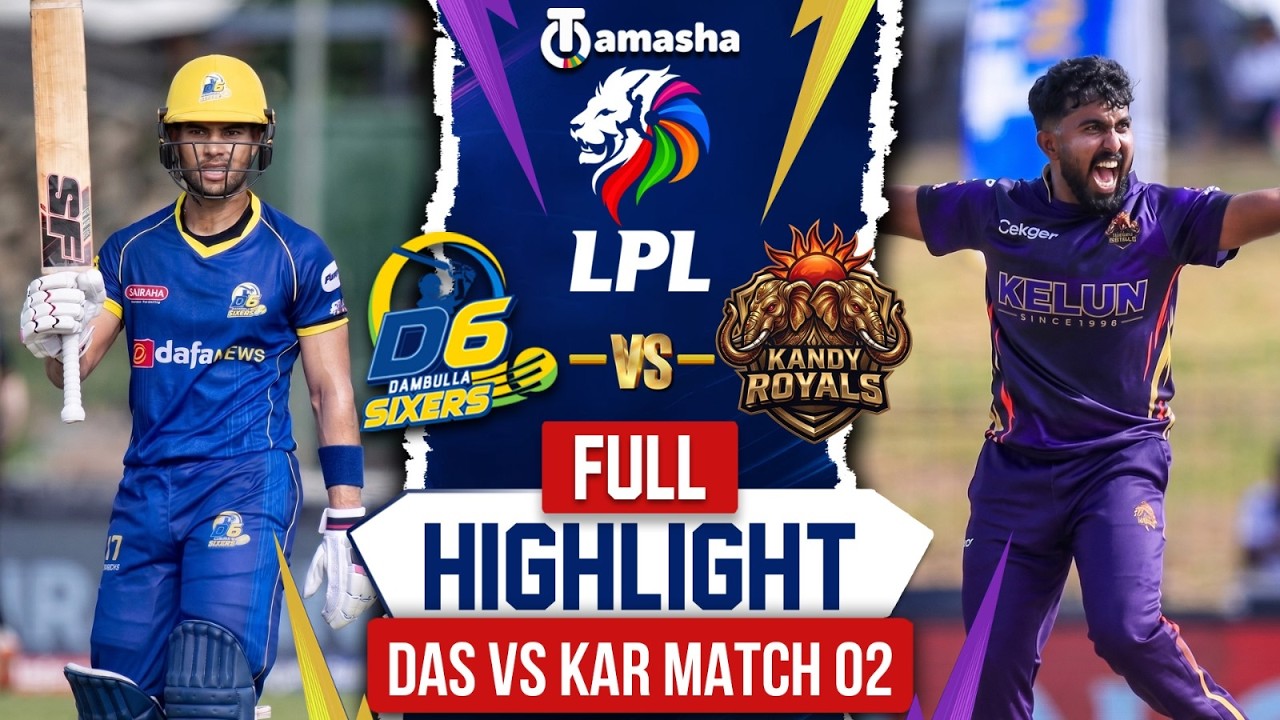 Dambulla Sixers vs Kandy Royals | Full Highlights | LPL 2026 Match 02 🔥