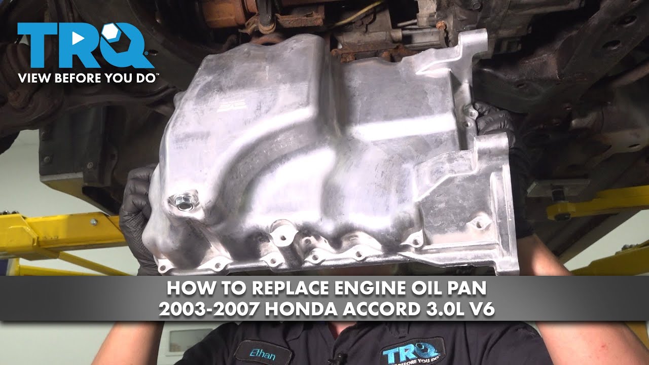Как заменить масляный поддон двигателя Honda Accord 3.0L V6 2003-2007