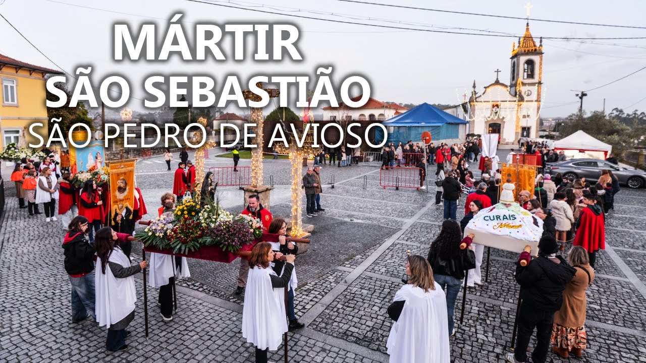 Festa em Honra ao Mártir São Sebastião - São Pedro de Avioso