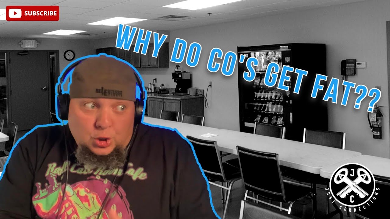Why do Correctional Officers get FAT?