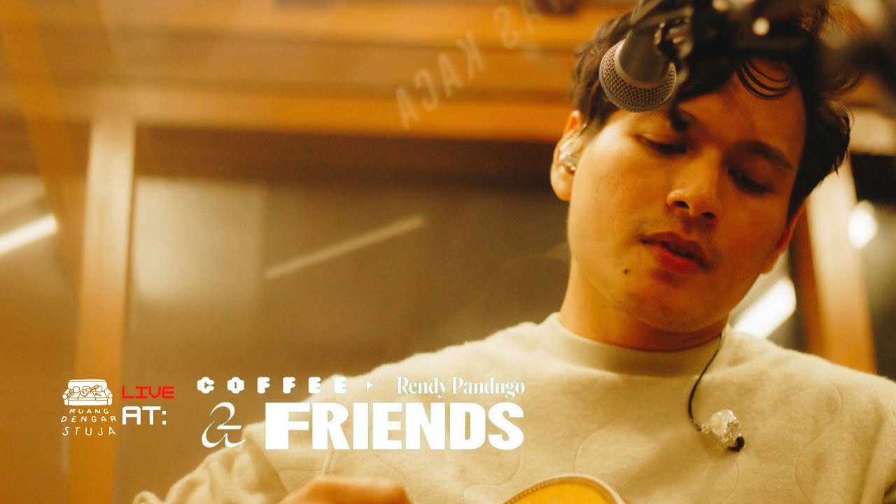RDS Live At Coffee & Friends with Rendy Pandugo