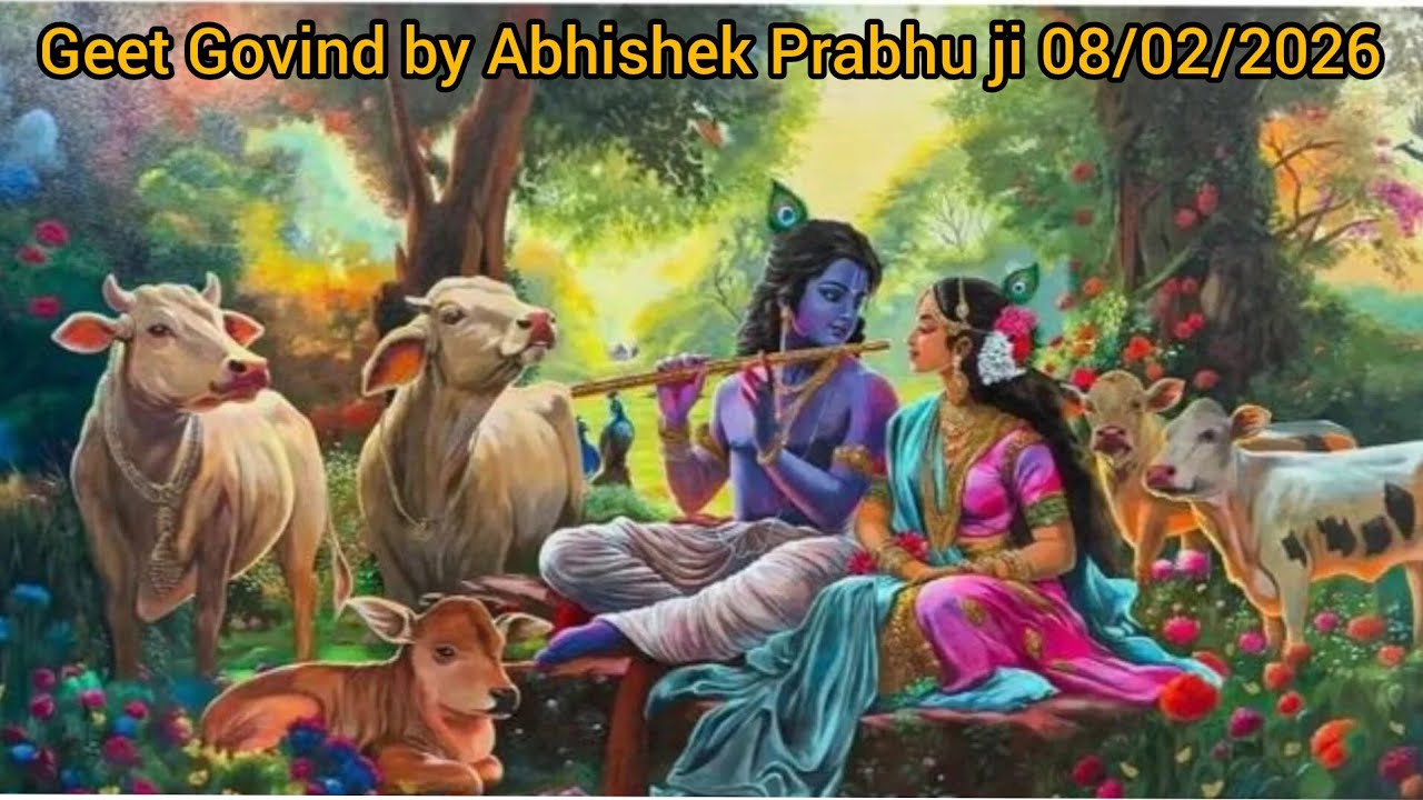 💫 Sunday program Geet Govind by Abhishek Prabhu ji 8 February 2026💫