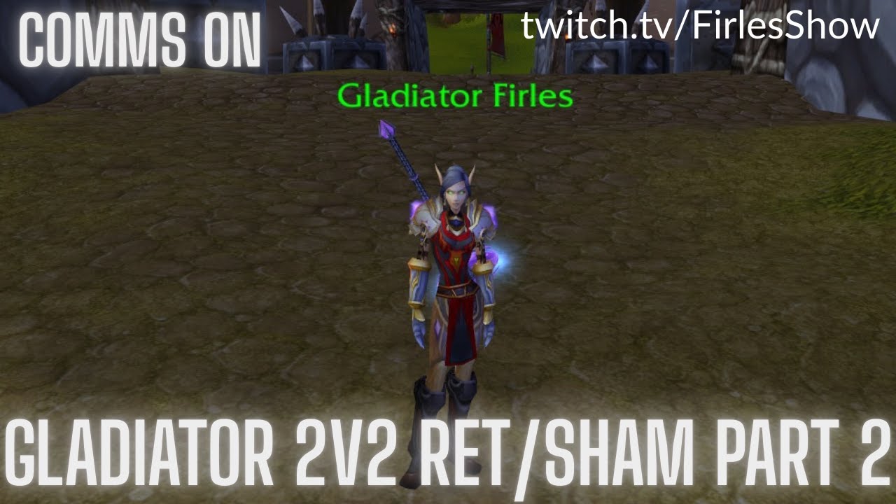 Multi Rank 1 Resto Shaman & Multi Gladiator Ret Paladin | 2v2 Arena TBC Season 1 (With Comms) Part 2