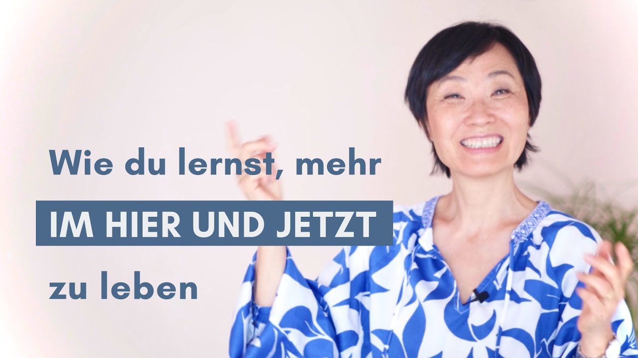 Im Hier und Jetzt leben
