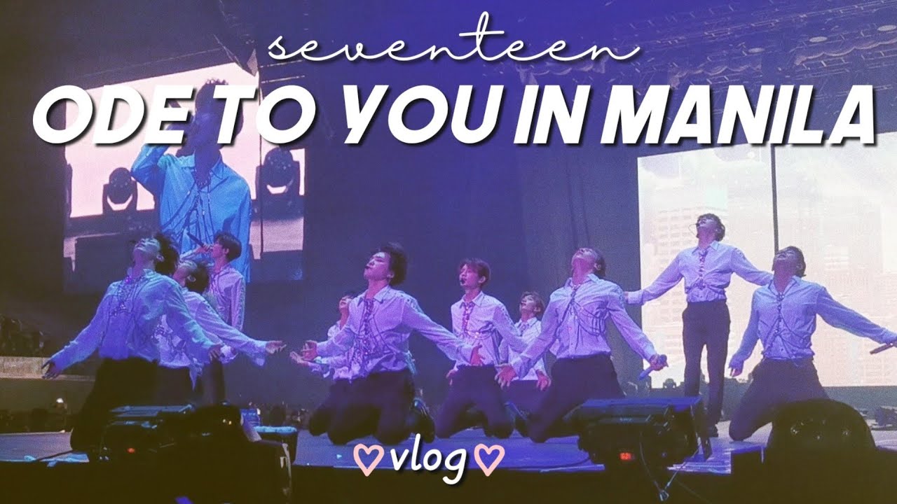 SEVENTEEN ODE TO YOU IN MANILA VLOG | #ODETOYOUINMANILA 20200208