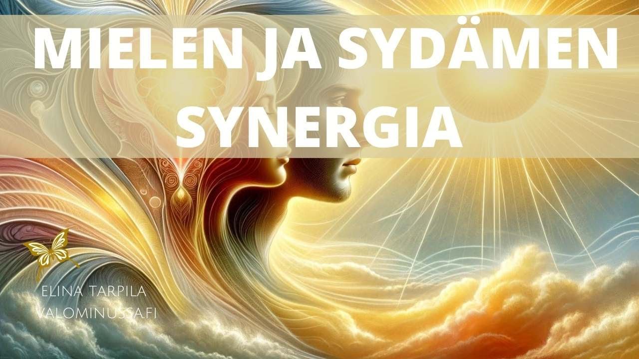 Kuinka yhdist&auml;t mielen ja syd&auml;men energiat ✨OPAS tasapainottamiseen