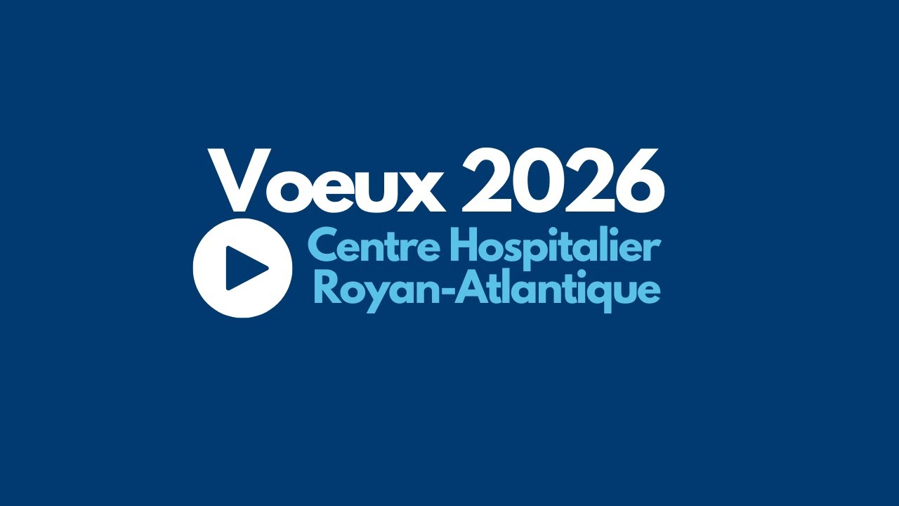 Centre hospitalier Royan-Atlantique- Voeux 2026