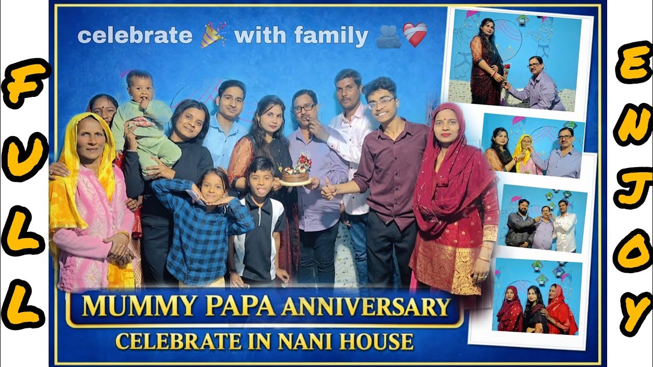 Mummy Papa anniversary celebrated at Nani  house  🥳