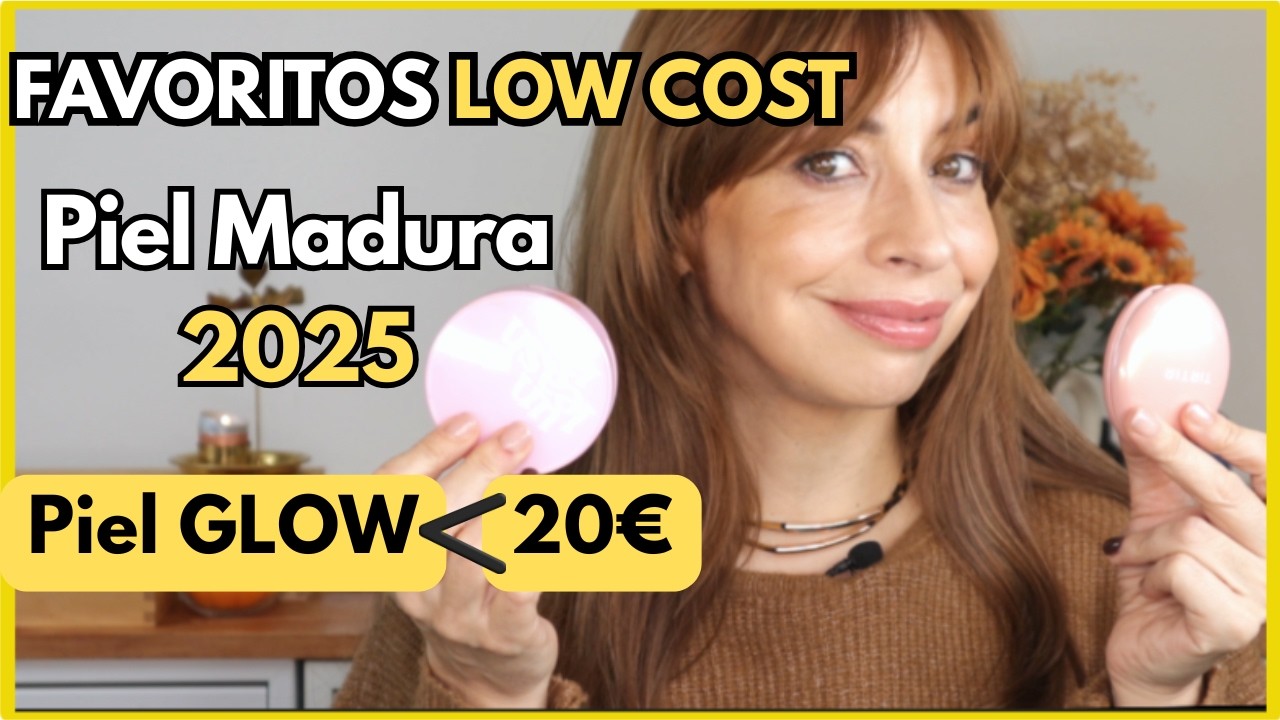 Mis FAVORITOS LOW COST de MAQUILLAJE especial PIEL MADURA del 2025