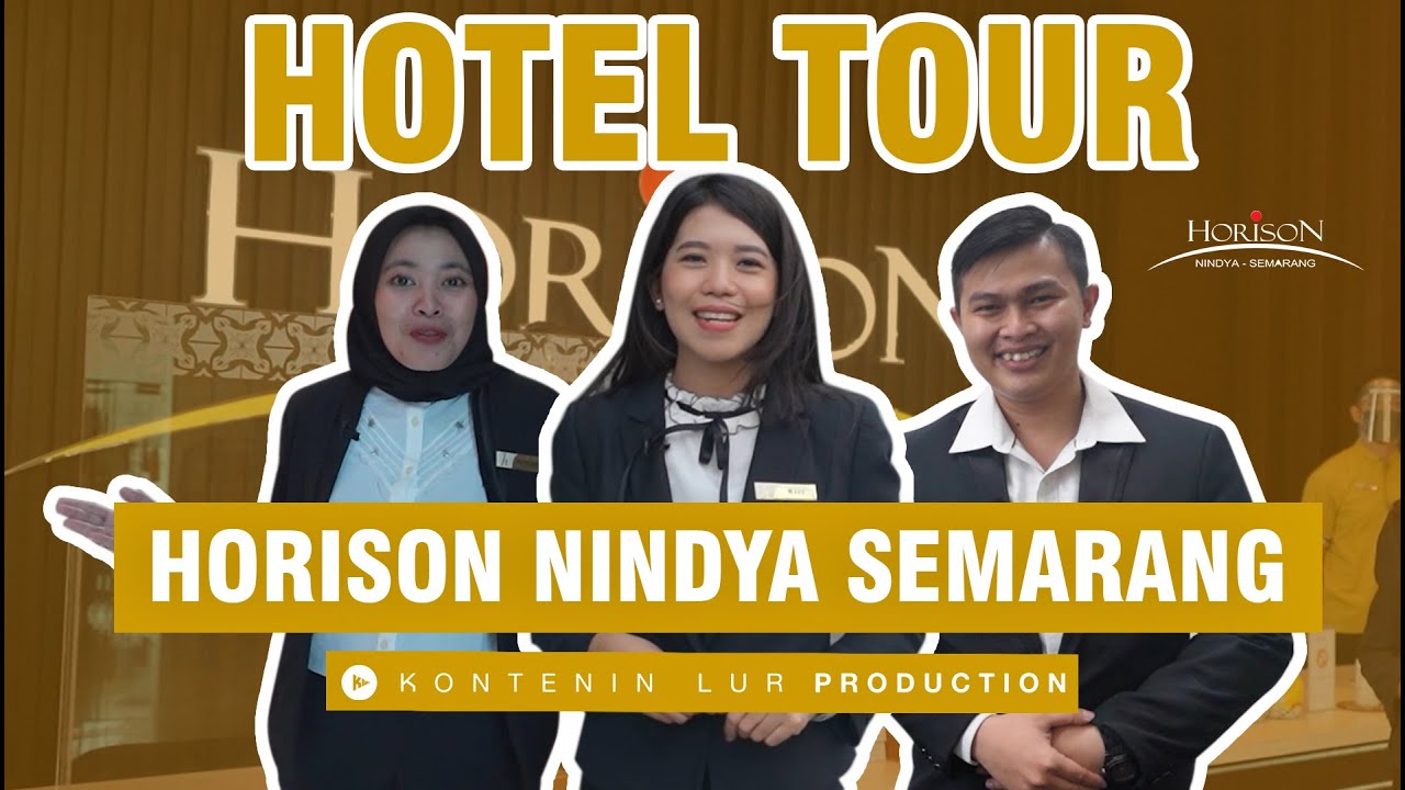 HOTEL TOUR HORISON NINDYA SEMARANG