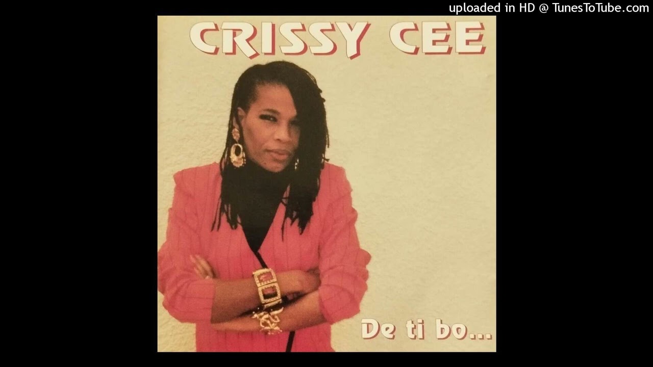Crissy Cee - De Ti Bo... (Atis Prod.) (199x) - 01 - Fidélité