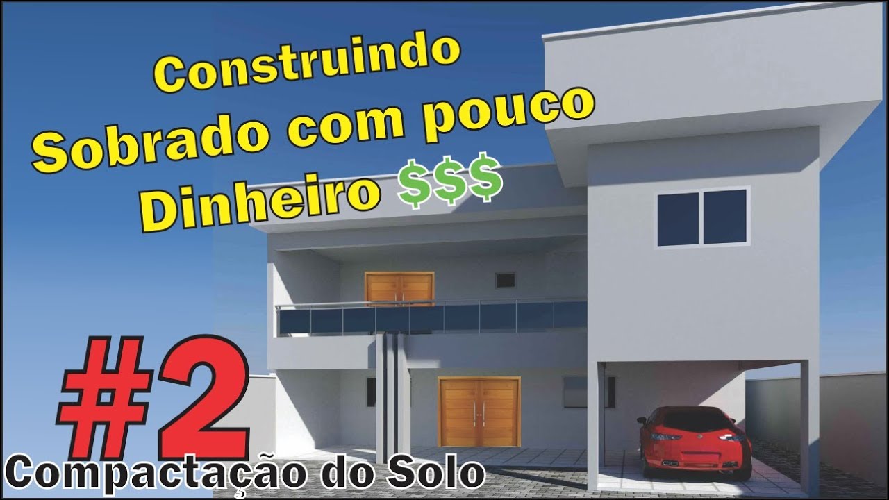 Construindo Sobrado com pouco dinheiro Parte #2 Compactando o Solo - ZOSMAY HOUSE