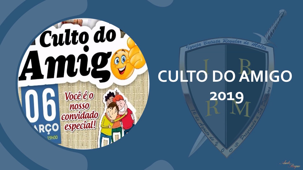 Culto do Amigo 2019