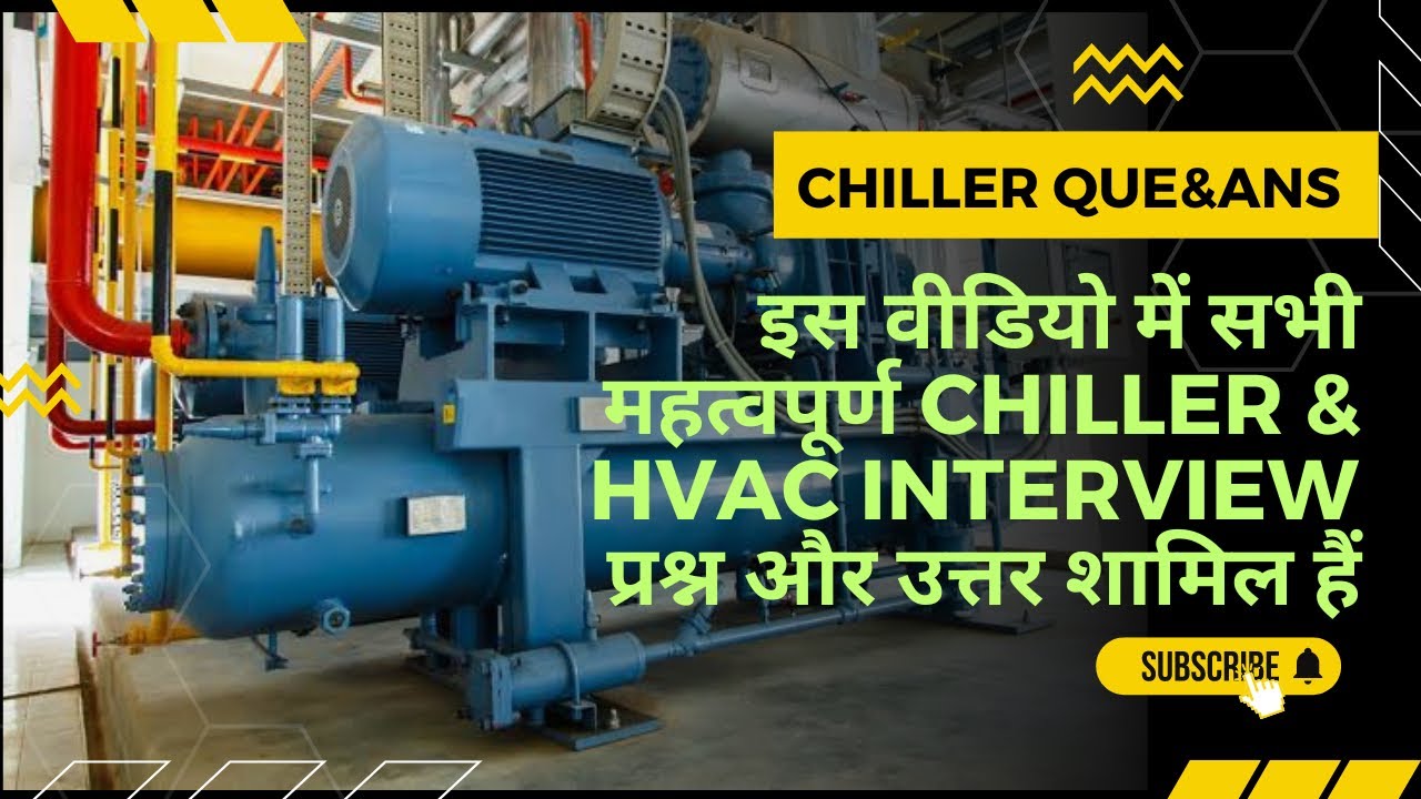 hvac interview questions | chiller interview questions and answers #viral  #trendingvideo #chiller 