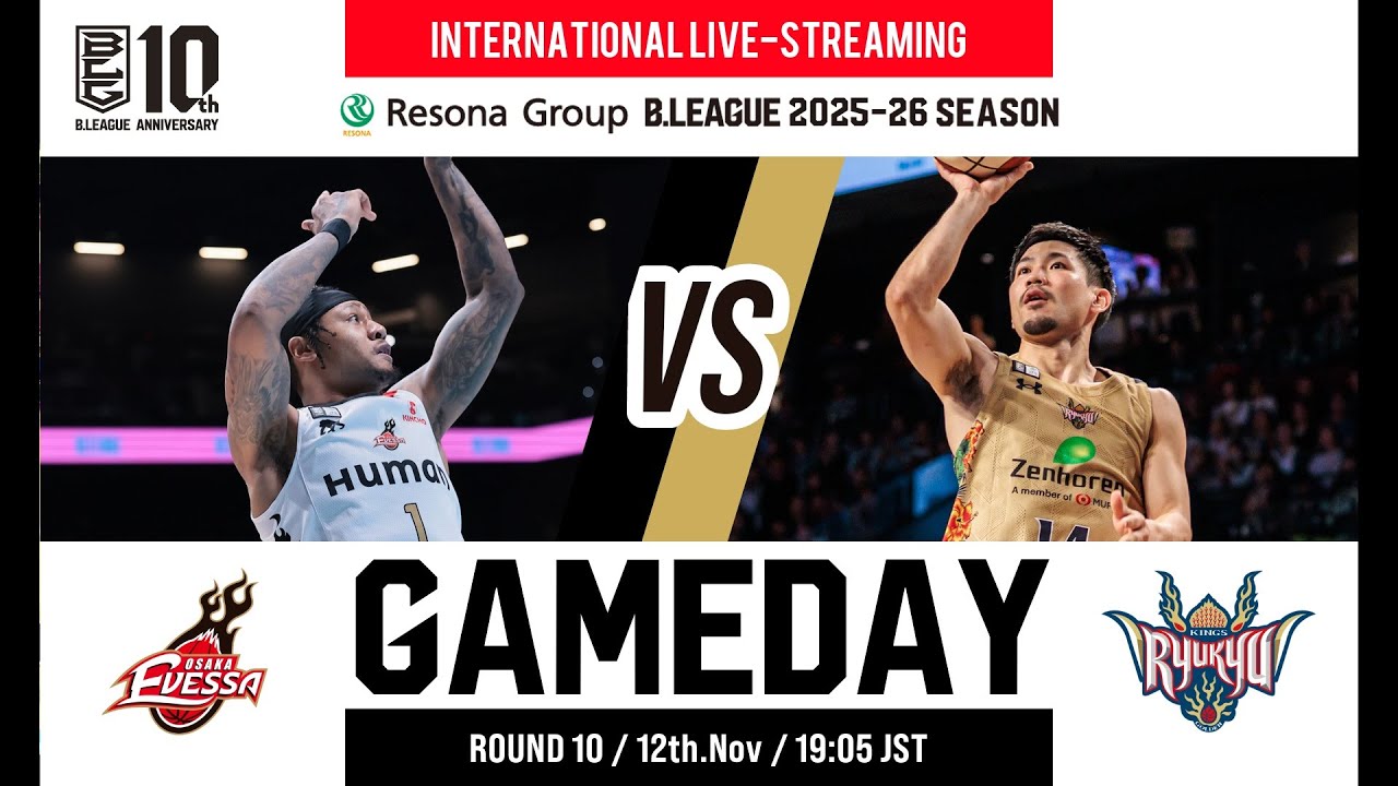 OSAKA EVESSA vs RYUKYU GOLDEN KINGS | 2025-11-12 | RESONA GROUP B.LEAGUE 2025-26