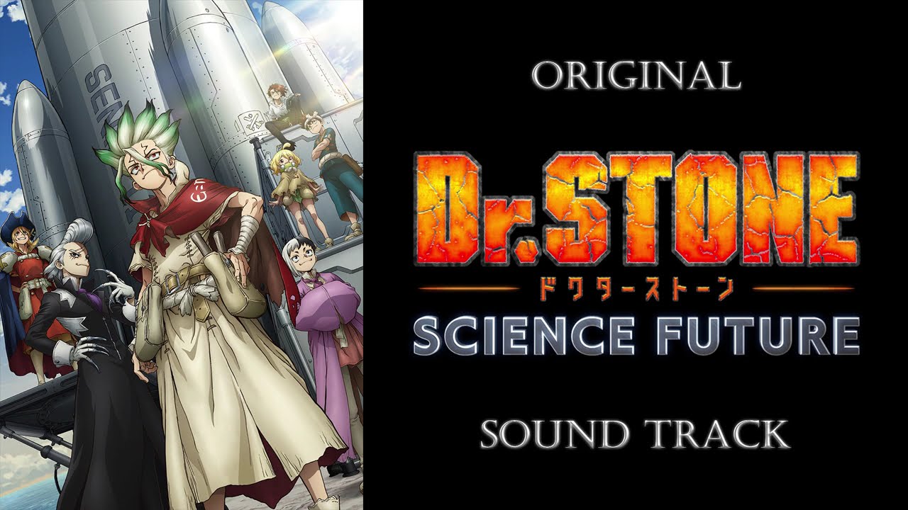 「Dr. Stone: Science Future Part 3」OST/Original Sound Track