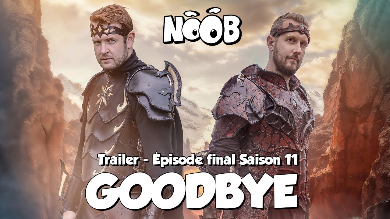 TRAILER - NOOB - Double épisode final - Saison 11 (2024)