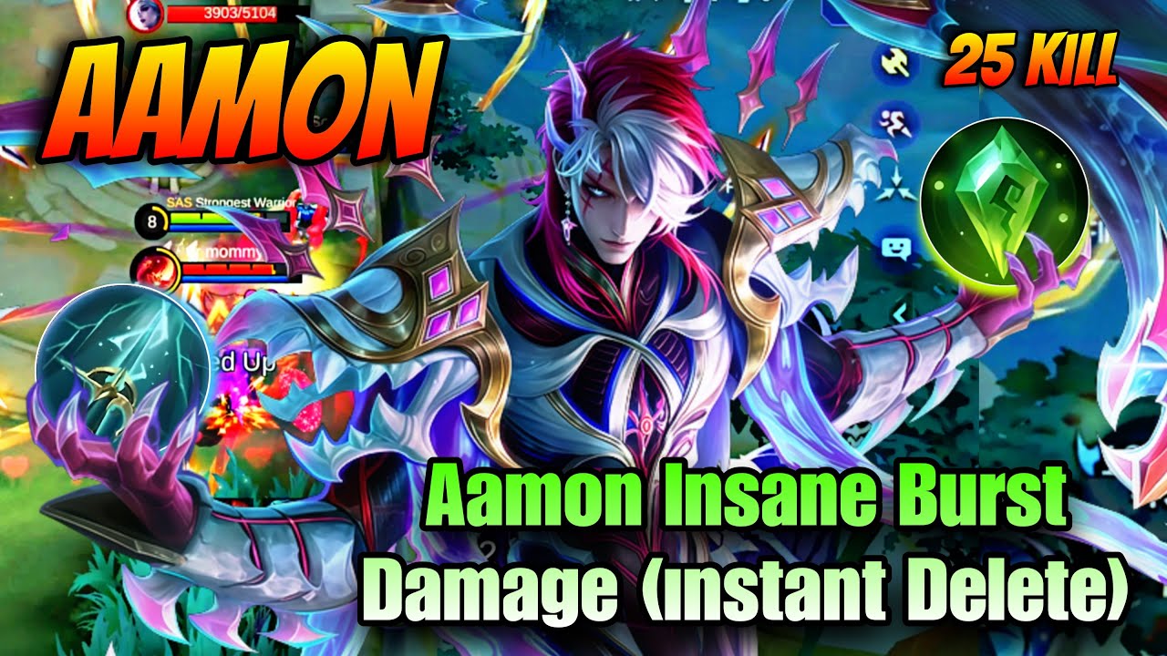 25 Kills + Aamon Insane Burst Damage (INSTANT DELETE) Aamon - MLBB