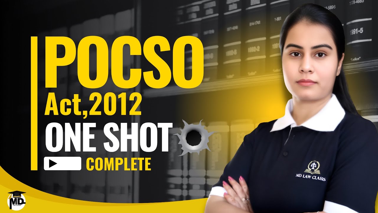 Complete Pocso Act in One Shot || Easy explained in hindi