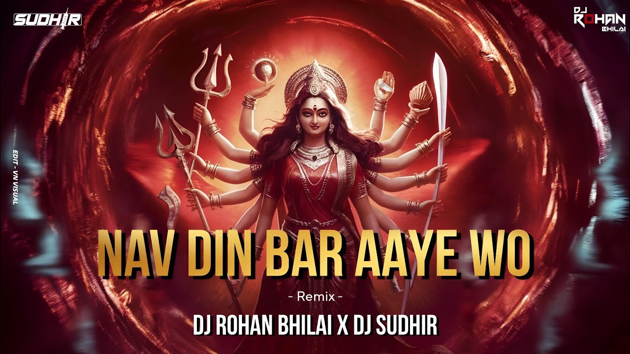 Nav Din Bar Aaye mix Dj Rohan Bhilai x dj sudhir  Remix 2024