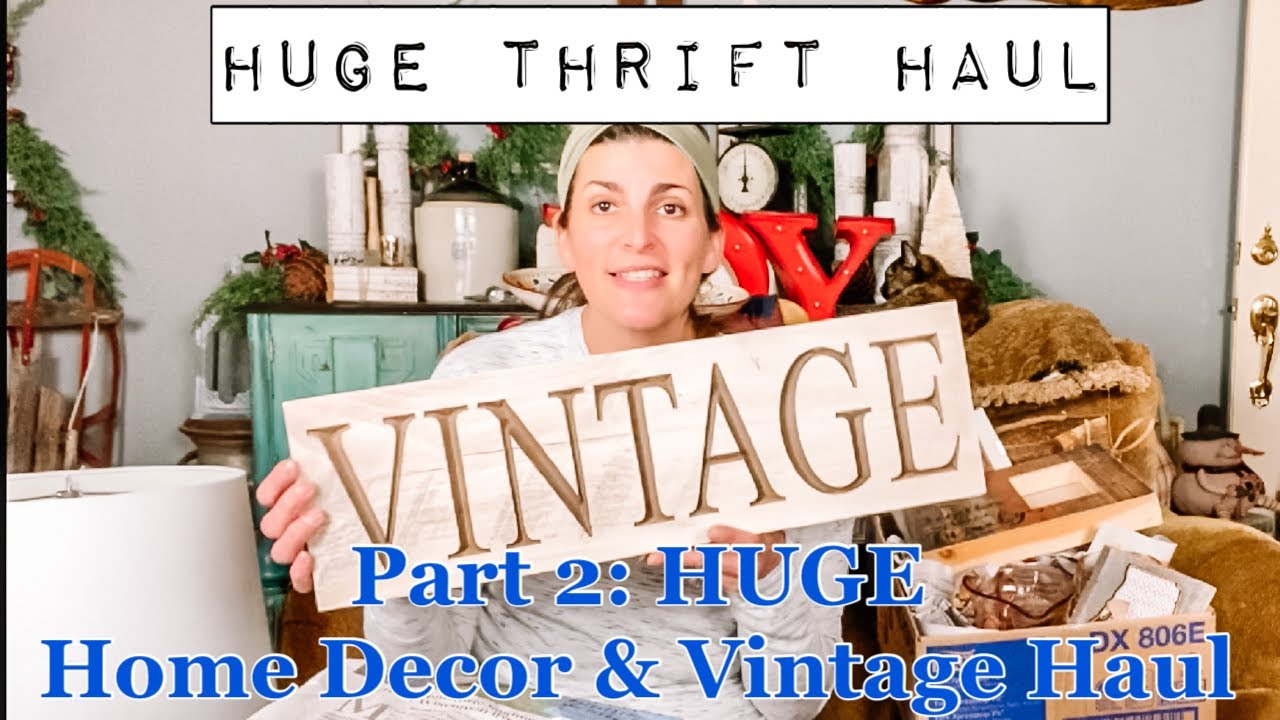 Thrift with Me: Part 2 - The Rest of my HUGE Home Decor & Vintage Thrift Haul