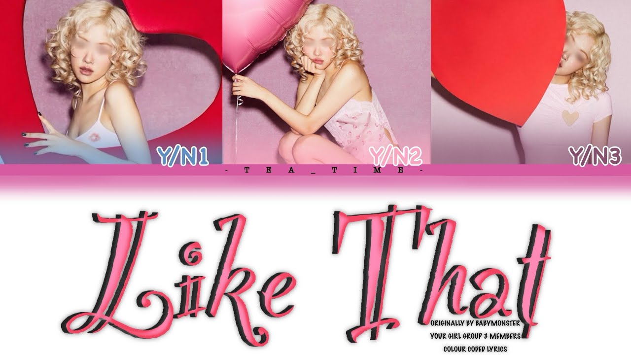 Your Girl Group (3 Members) | Like That Originally By BABYMONSTER | Colour Coded Lyrics