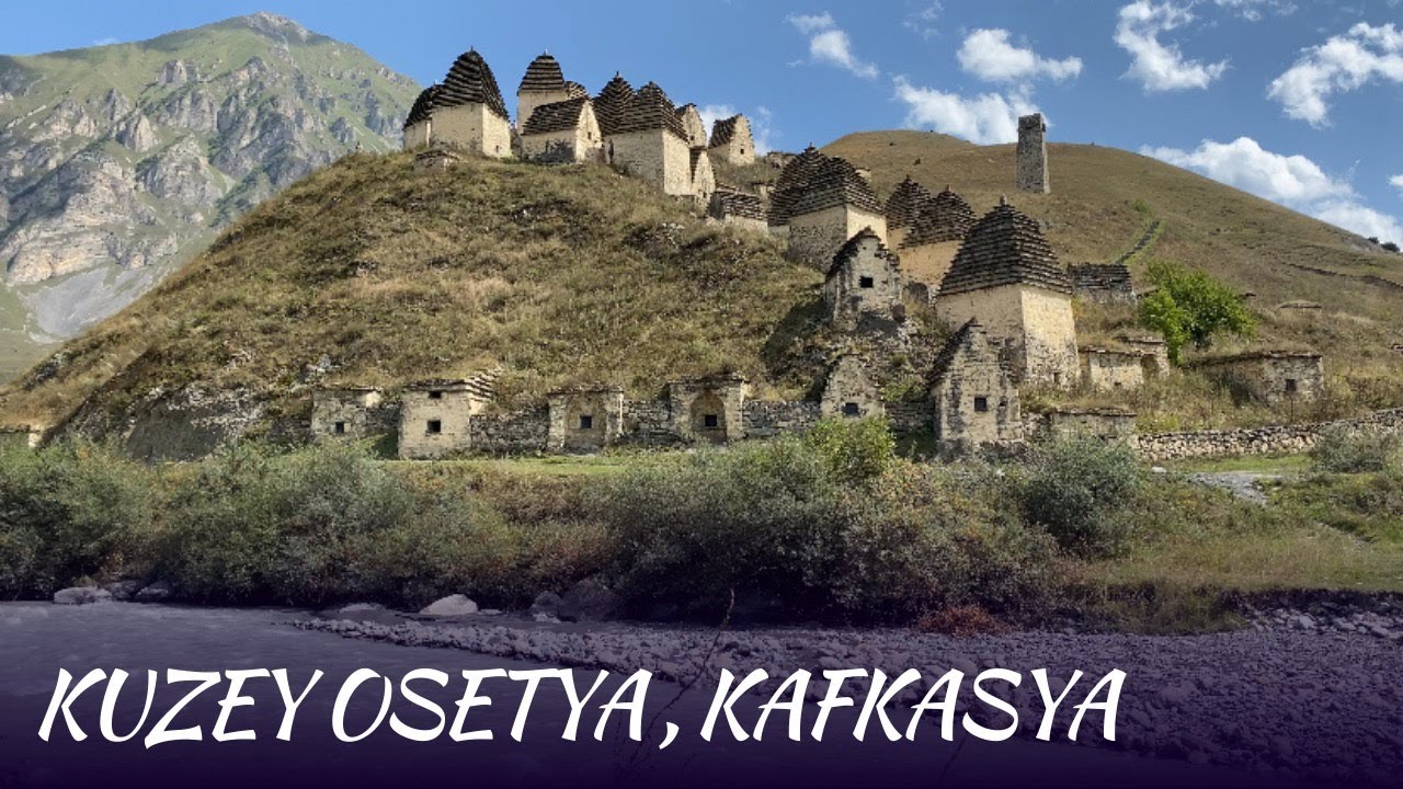 KUZEY OSETYA - ALANYA 🇷🇺| Ölüler Şehri Dargavs, Vladikavkaz (Rusya 2. Bölüm)