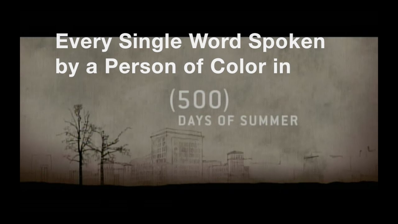 Every Single Word Spoken by a Person of Color in 