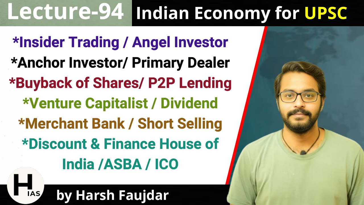 E94- Insider Trading, Angel & Anchor Investor, Venture Capitalist | Indian Economy for UPSC