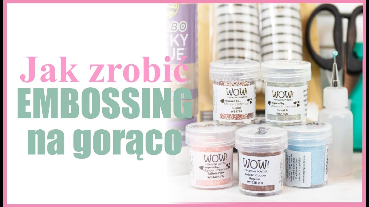 Jak zrobić embossing na gorąco