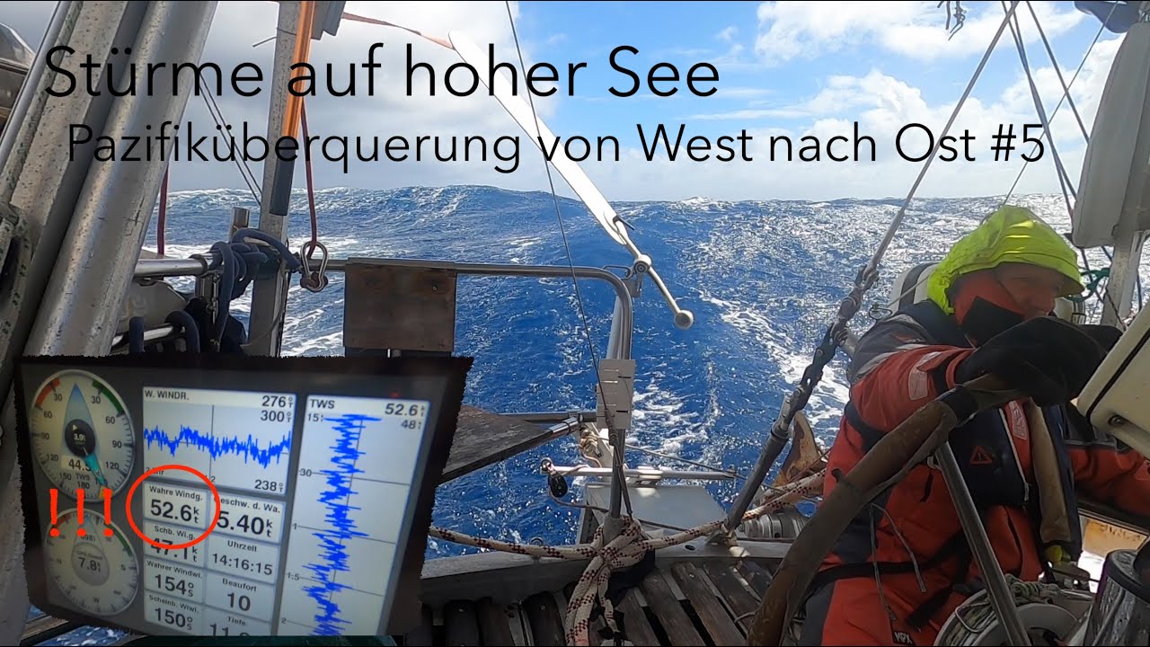 Ep 132: Stürme auf hoher See - Pazifiküberquerung von West nach Ost #5 (Sailing Anixi)