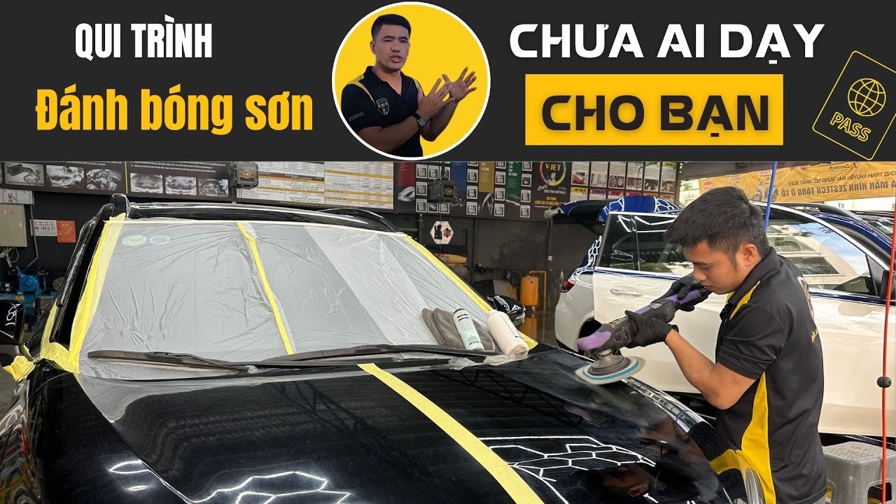 Đánh Bóng Sơn Xe Ô Tô Detailing Hướng Dẫn Chi Tiết Đầy Đủ