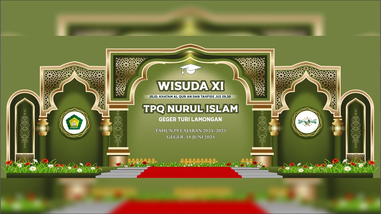 [LIVE STREAMING] WISUDA XI  ||  TPQ NURUL ISLAM - GEGER TURI LAMONGAN 2025