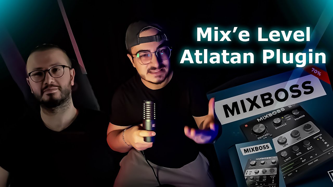 Mix'e Seviye Atlatan Plugin: MixBoss | Emrah Çelik'ten Yeni Bomba