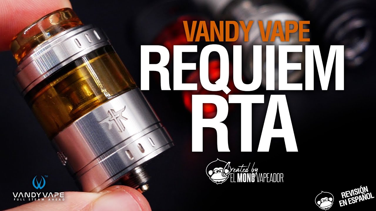 REQUIEM RTA de Vandy Vape & El Mono Vapeador / An&aacute;lisis y TUTORIAL