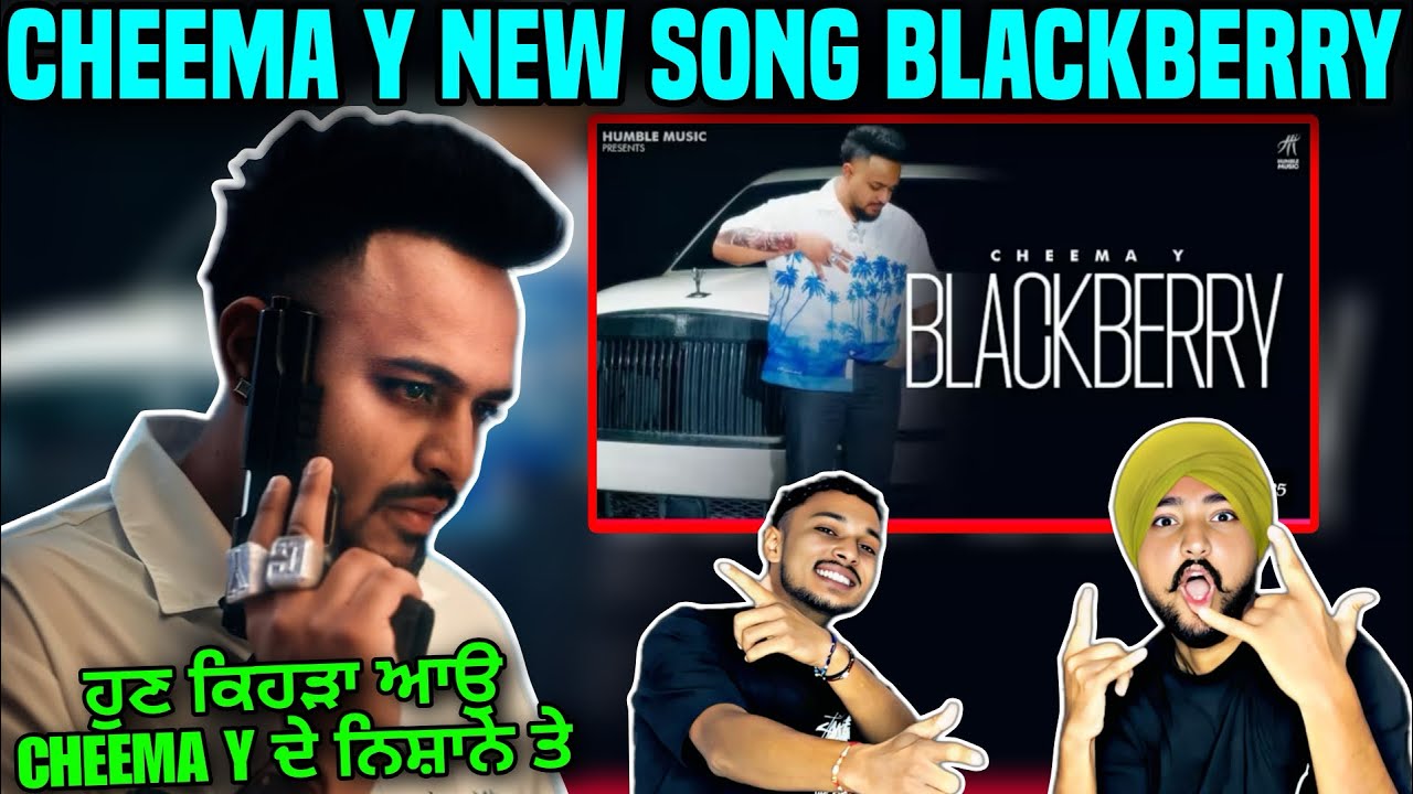 Blackberry | Cheema Y | New PunjabiSong 2025 REACTION 