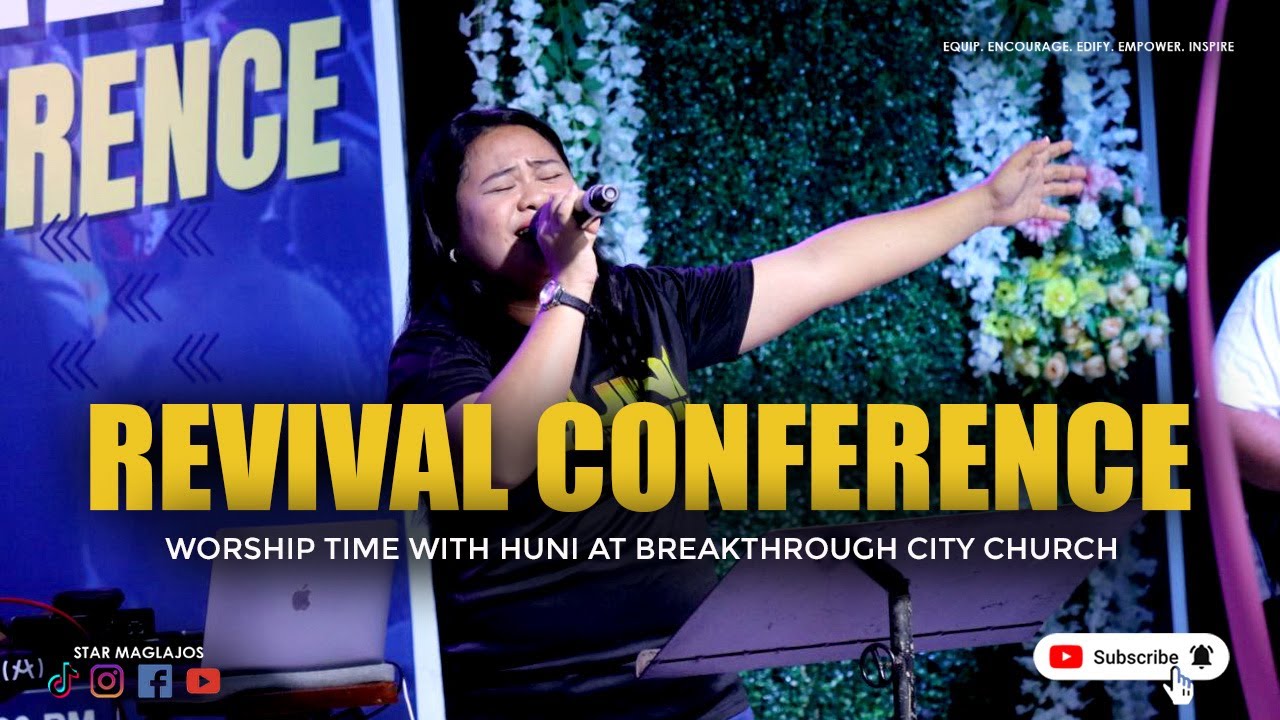 Revelation Worship with Huni Worship | Breakthrough City Church | Revival Conference