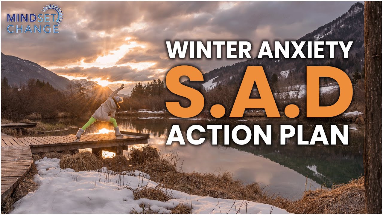 Winter Anxiety (SAD) Action Plan