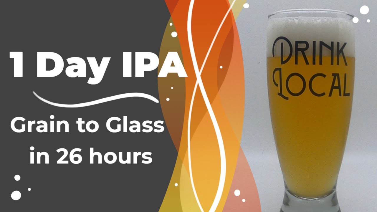 Record Breaking Brew? - How to Brew a 1 Day IPA  - Grain to Glass in 26 Hours!