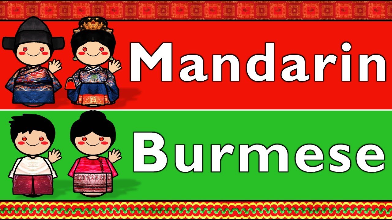 SINO-TIBETAN: MANDARIN & BURMESE