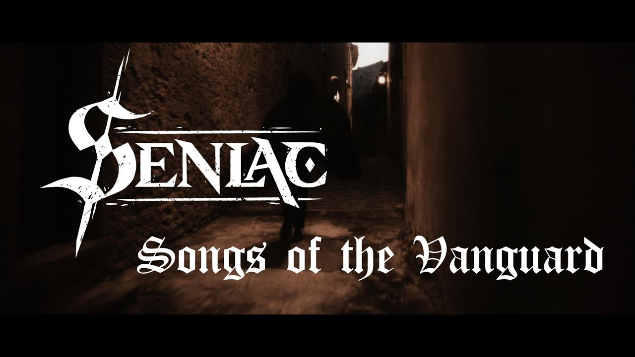 Senlac - SONGS OF THE VANGUARD - Official Music Video