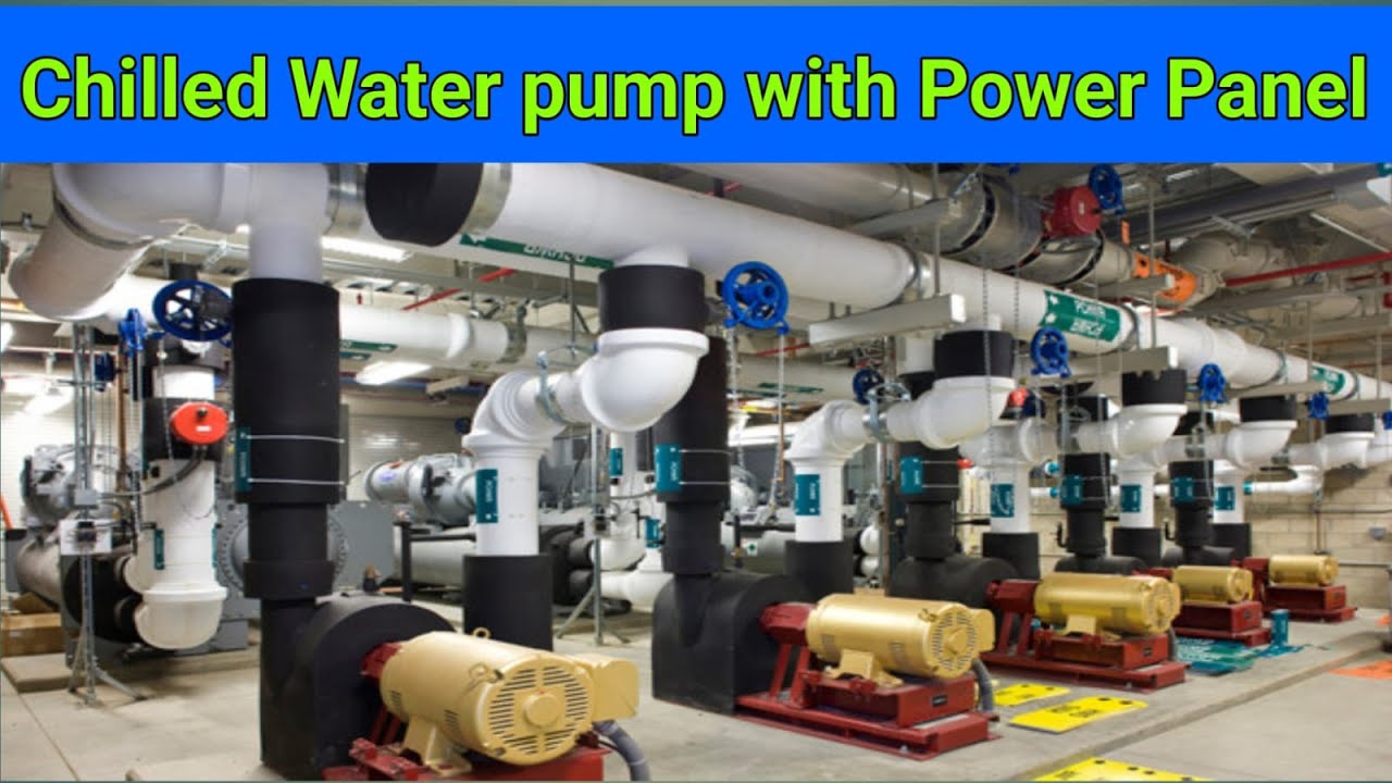 Chilled water pump room | Primary-Secondary Chilled Water pump | How to work primary pump in Chiller