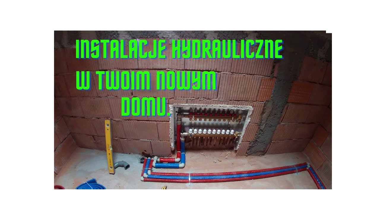 Instalacje Hydrauliczne w nowym domu.