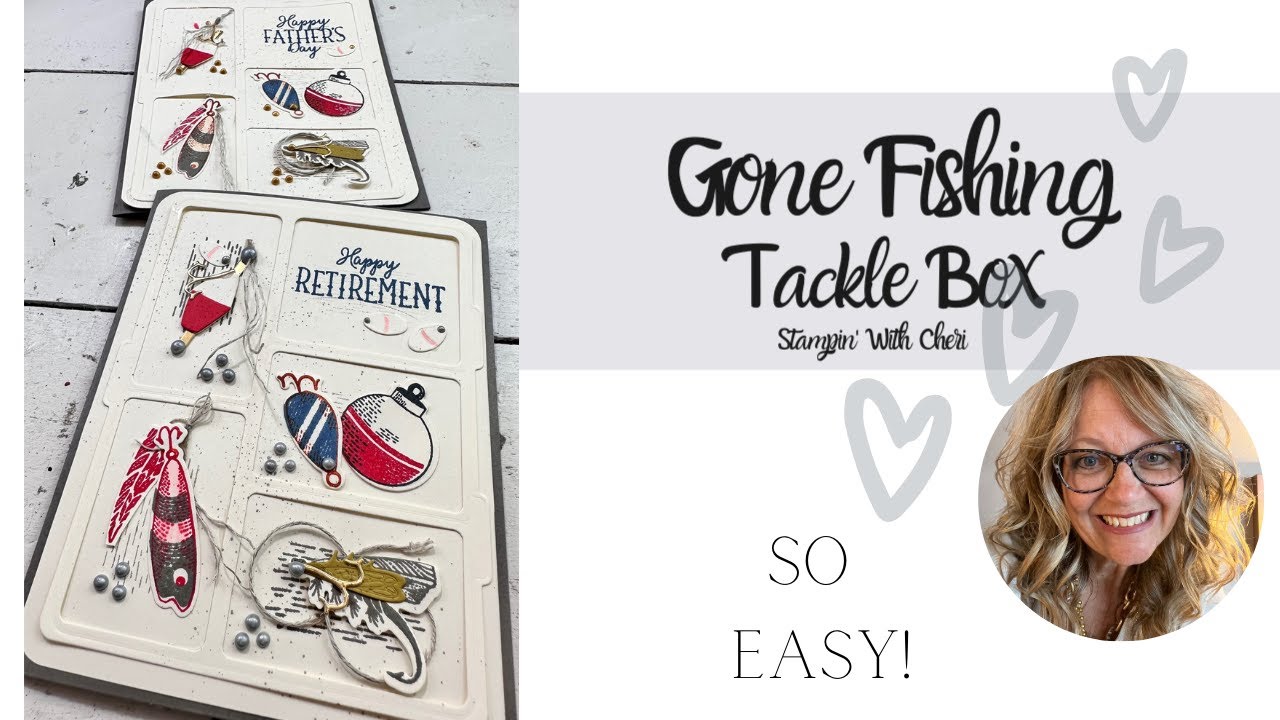 Gone Fishing: Super Easy (and so cute!) Tacklebox Card Stampin Up!