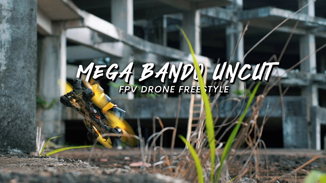 BALI MEGA BANDO Uncut FPV Drone Freestyle