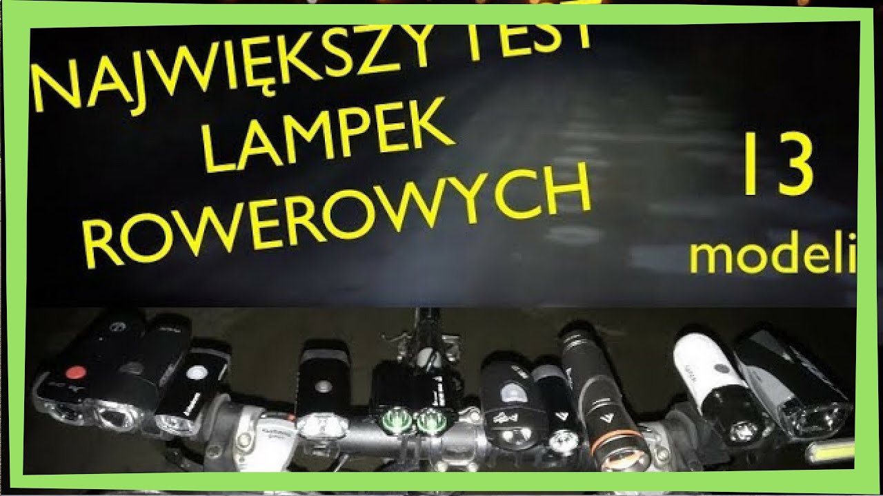 2,000 zł za LAMPKI ROWEROWE test w terenie