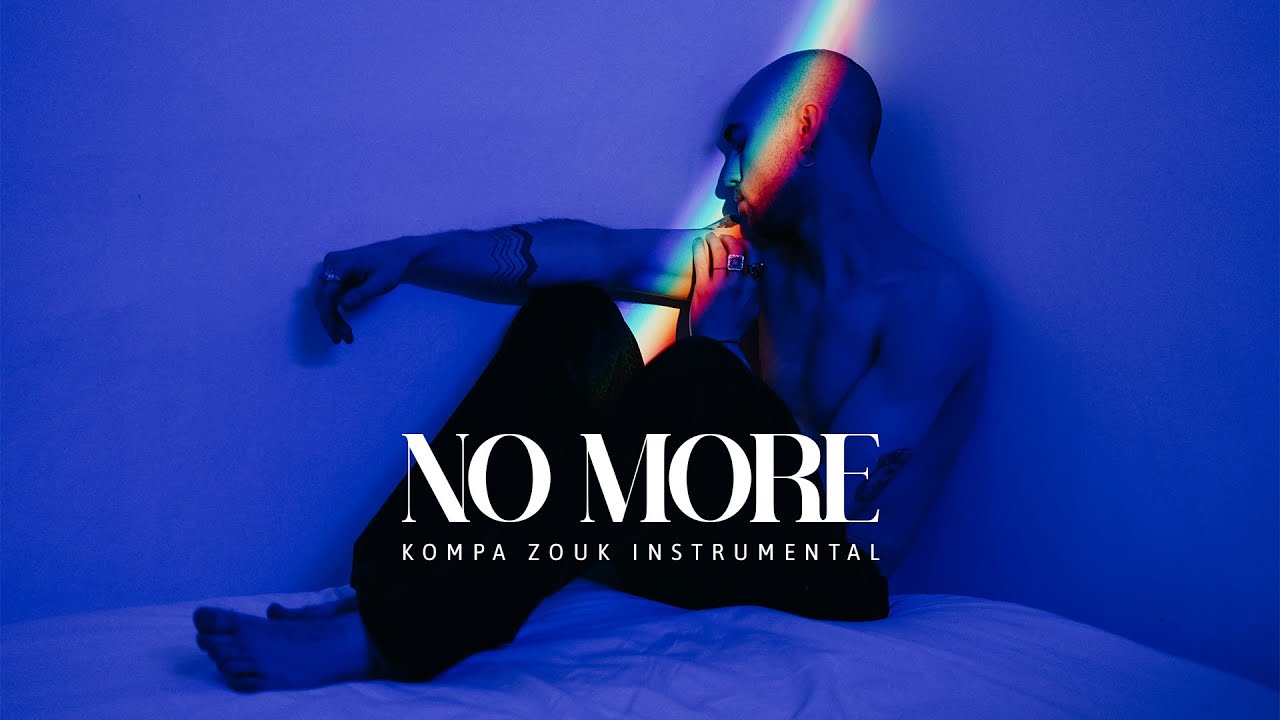 Kompa Zouk Love Instrumental [Zouk Instru] - NO MORE