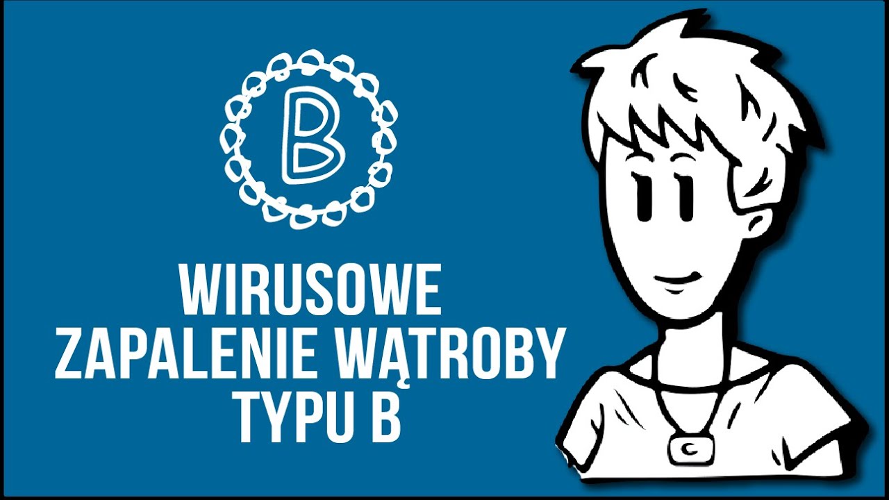 Temat: Wirusowe zapalenie wątroby typu B